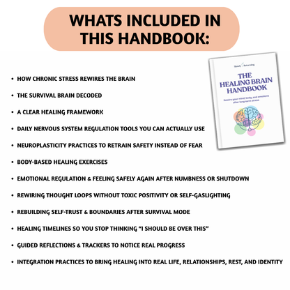 The Healing Brain Handbook - 85+ Pages Designed To Support Real Healing Routines.
